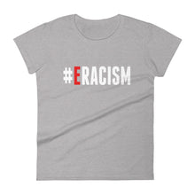 Load image into Gallery viewer, Erase Racism Women&#39;s short sleeve t-shirt
