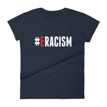 Load image into Gallery viewer, Erase Racism Women&#39;s short sleeve t-shirt
