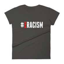 Load image into Gallery viewer, Erase Racism Women&#39;s short sleeve t-shirt
