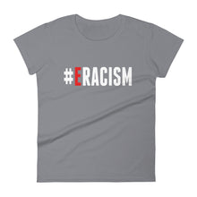 Load image into Gallery viewer, Erase Racism Women&#39;s short sleeve t-shirt
