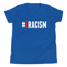 Load image into Gallery viewer, Erase Racism Youth Short Sleeve T-Shirt
